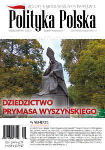 Polityka Polska, Nr 8-9/2017: Dziedzictwo Prymasa Wyszyńskiego Nr 2017 8 9