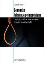 Baumanizm kulminacją postmodernizmu, cz.II baumanizm