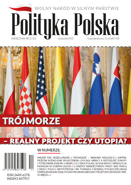 Polityka Polska 12/2017: "Trójmorze - realny projekt czy utopia?" Okladk Nr 12 32 Prawa