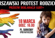Już 18 marca g. 16:00 – warszawski protest rodzin przeciw deklaracji LGBT+