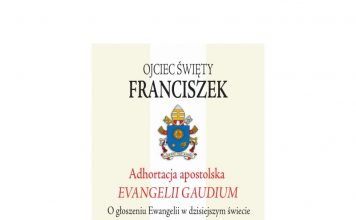 Przed wyborami 2019 – fragmenty adhortacji Evangelii Gaudium z 2013 roku PolitykaPolska Evangelii Gaudium okladka