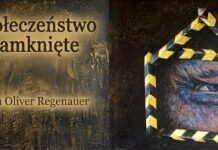 Społeczeństwo zamknięte – Tom Oliver Regenauer